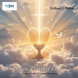 Love Poured Out album artwork by William J. McRea